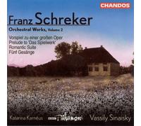 K. Karn #233 Us, Bbc - Schreker: Opere Orchestrali Vol.2