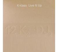 K-Klass - K-Klass - Live It Up - Parlophone