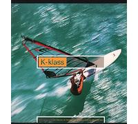K KLASS - K KLASS / WHAT YOU'RE MISSING