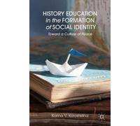 K. Korostelina History Education in the Formation of Social I (Copertina rigida)