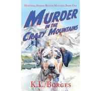 K L Borges Murder in the Crazy Mountains (Tascabile)