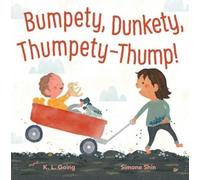 K L Going Bumpety, Dunkety, Thumpety-Thump (Copertina rigida)