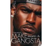 K L Hall Make Mine a Gangsta (Tascabile) Patton Brothers