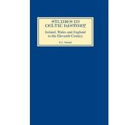 K.L. Maund Ireland, Wales, and England in the Eleventh Centur (Copertina rigida)