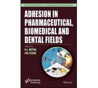K. L. Mittal Adhesion in Pharmaceutical, Biomedical, and Dent (Copertina rigida)