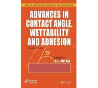 K. L. Mittal Advances in Contact Angle, Wettability and Adhes (Copertina rigida)