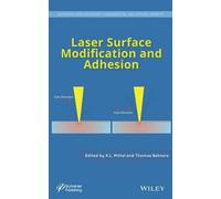 K. L. Mittal Thomas Bahn Laser Surface Modification and Adhes (Copertina rigida)
