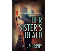 K. L. Murphy Her Sister's Death (Tascabile)