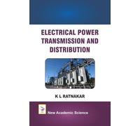 K. L. Ratnakar Electrical Power Transmission and Distribution (Copertina rigida)