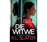K L Slater Die Witwe (Tascabile)