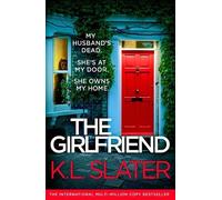 K.L. Slater The Girlfriend (Tascabile)