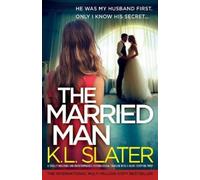 K L Slater The Married Man (Tascabile)