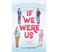 K. L. Walther If We Were Us (Copertina rigida)