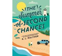 K. L. Walther The Summer of Second Chances (Standard Edition) (Tascabile)