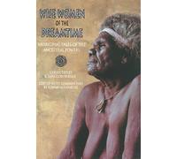 K.Langloh Parker Wise Women of the Dreamtime (Tascabile)