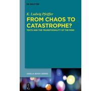 K. Ludwig Pfeiffer From Chaos to Catastrophe? (Copertina rigida)