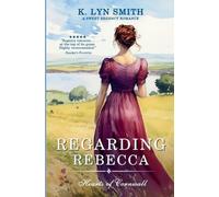 K Lyn Smith Regarding Rebecca (Tascabile) Hearts of Cornwall