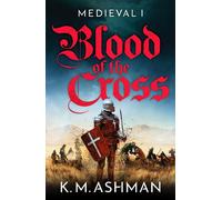 K. M. Ashman Medieval - Blood of the Cross (Tascabile) Medieval Sagas