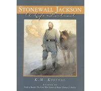 K. M. Kostyal Stonewall Jackson (Copertina rigida)