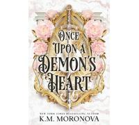 K.M. Moronova Once Upon A Demon's Heart (Tascabile)