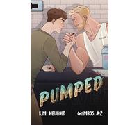 K M Neuhold Pumped (Gymbos, 2) (Tascabile)