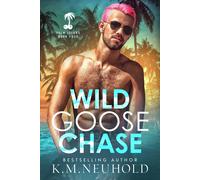 K.M. Neuhold Wild Goose Chase: 4 (Palm Island) (Tascabile)