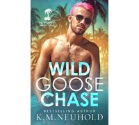 K M Neuhold Wild Goose Chase (Tascabile) Palm Island