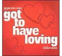 K&M Project - Got to Have Loving