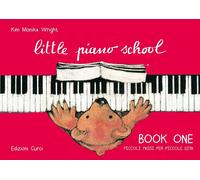 K. M. WRIGHT - LITTLE PIANO SCHOOL - BOOK ONE - VERSIONE ITALIANA