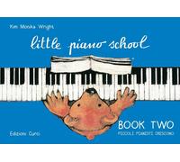 K. M. WRIGHT - LITTLE PIANO SCHOOL - BOOK TWO - VERSIONE ITALIANA