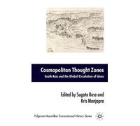 K. Manjapra S. Bose Cosmopolitan Thought Zones (Copertina rigida)