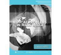 K. Megan Hopper Ethical Problems in Mass Media (Tascabile)