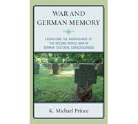 K. Michael Prince War and German Memory (Tascabile)