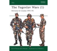 K Mikulan Nigel Thomas The Yugoslav Wars (1) (Tascabile) Elite