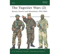 K Mikulan Nigel Thomas The Yugoslav Wars (2) (Tascabile) Elite