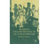 K. Newey Women's Theatre Writing in Victorian Britain (Copertina rigida)