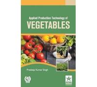 K Nirmal Ravi Kuma Applied Production Technology of Vegetable (Copertina rigida)