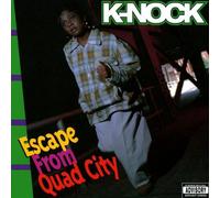 K-Nock - Escape From Quad City