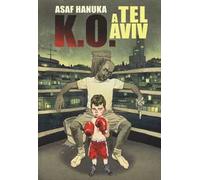 K.O. a Tel Aviv. Vol. 1