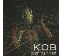 K.o.b - Identity Mash - Cd