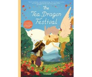K. O’Neill The Tea Dragon Festival Treasury Edition (Tascabile)