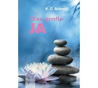 K O Schmidt Das große JA (Tascabile)