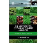 K.P. Prabhakaran The Agronomy and Economy of Turmeric and Gi (Copertina rigida)