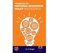 K P Singh Handbook on National Education Policy: Impact of Co (Copertina rigida)