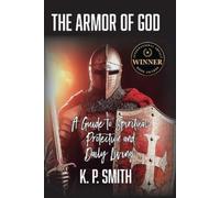 K P Smith The Armor of God (Tascabile)