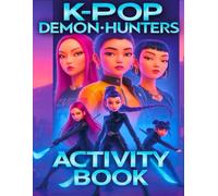 K-P0P DE-M0N ACTIVITY BOOK: Encourage Creativity with Fun Colouring For Teens,Adults