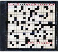 K, Paul & The Weathermen - Achilles Heel