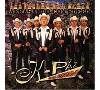 K-Paz De La Sierra - Arrasando Con Fuego