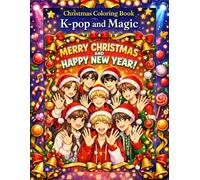 K-pop and Magic: Coloring Book Christmas