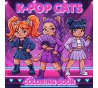K-Pop Cats Coloring Book: A Bold & Easy Fashion Coloring Book for Teens & Adults